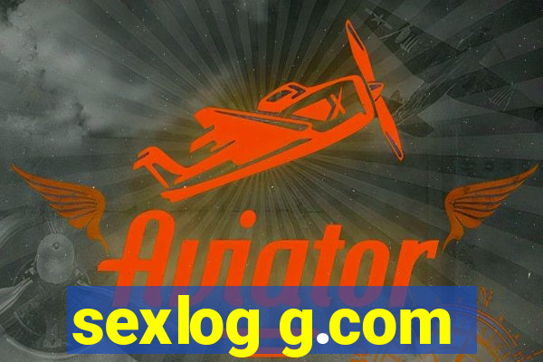 sexlog g.com